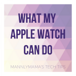 10 Things My Apple Watch Can Do